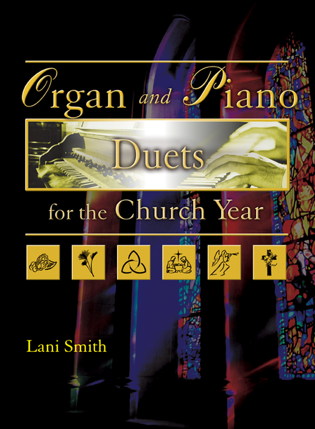 Organ and Piano Duets for the Church Year