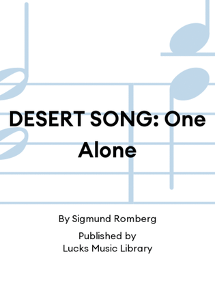 DESERT SONG: One Alone