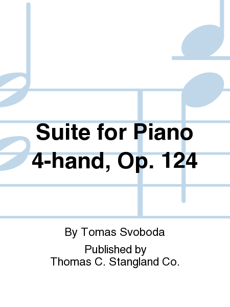 Suite for Piano 4-hand, Op. 124