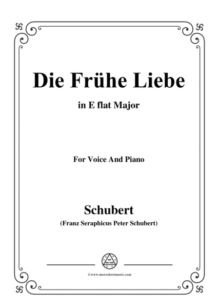 Schubert-Die Frühe Liebe,in E flat Major,for Voice&Piano image number null