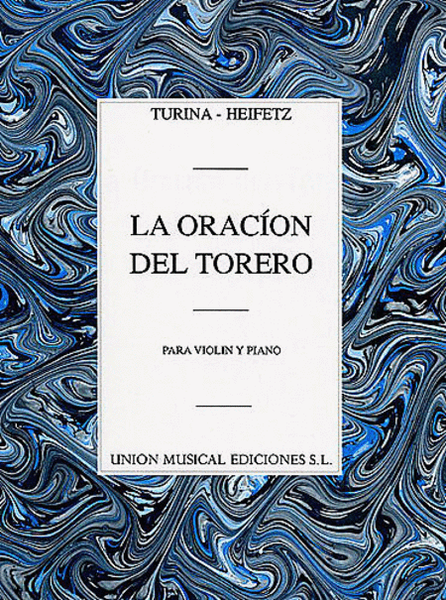 Turina/Heifetz: La Oracion Del Torero