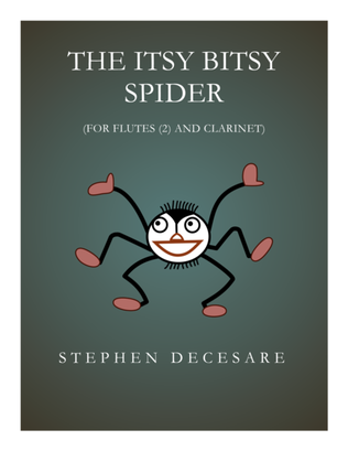 Book cover for The Itsy Bitsy Spider (Duet for Flute and Bb-Clarinet)