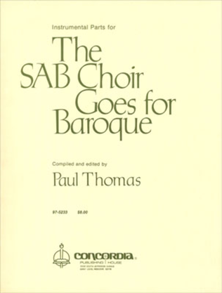 The SAB Choir Goes for Baroque (Instrumental Parts)