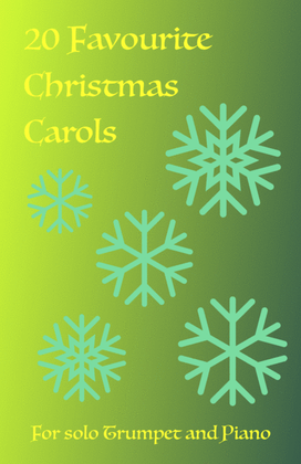 Book cover for 20 Favourite Christmas Carols for solo Trumpet and Piano