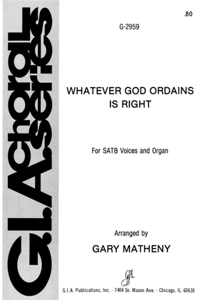 Book cover for Whatever God Ordains Is Right