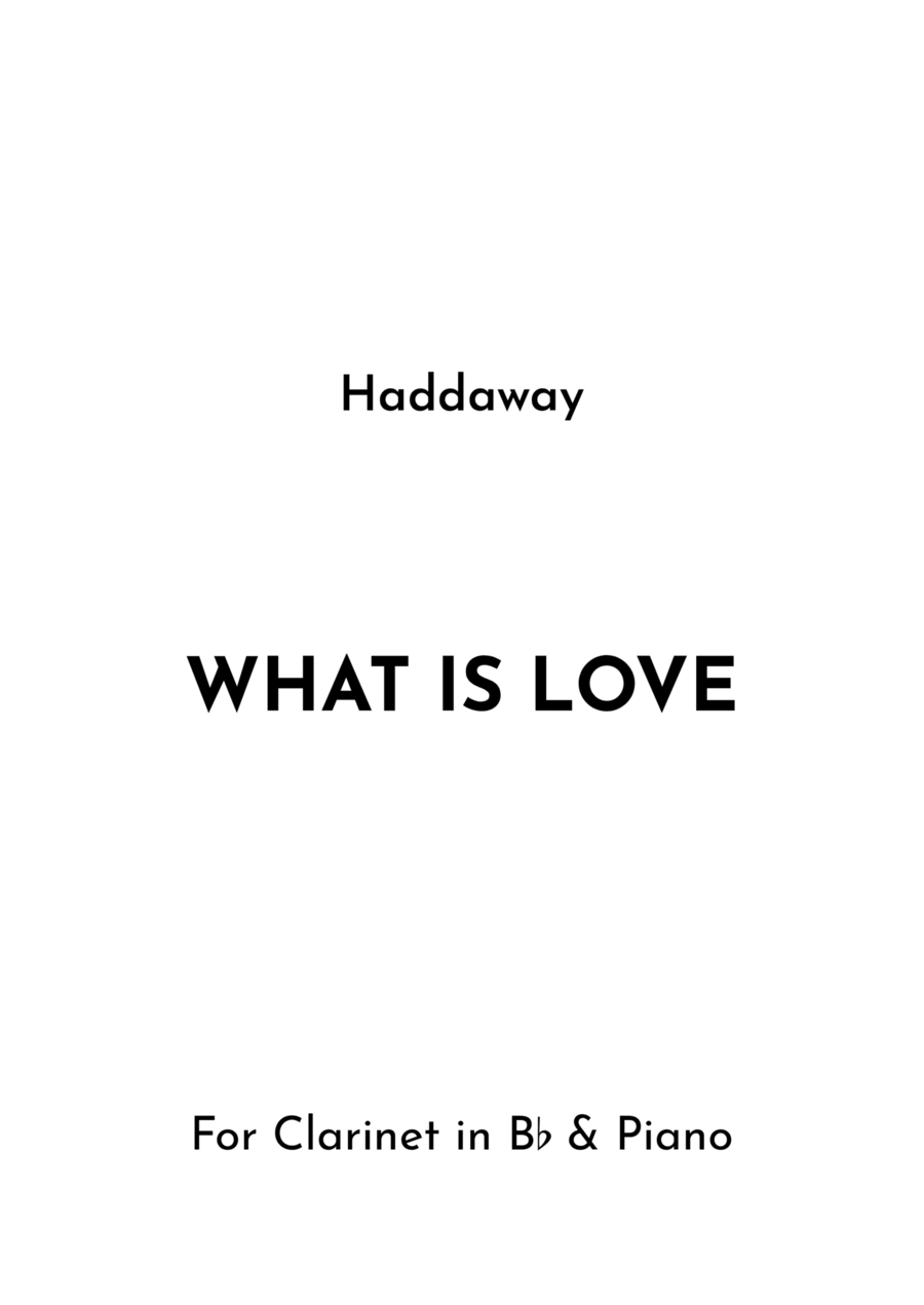 What Is Love B-Flat Clarinet scores gallery preview page 1