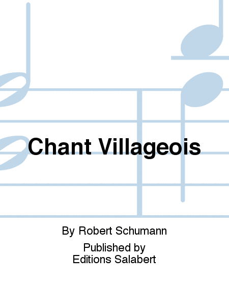 Chant Villageois