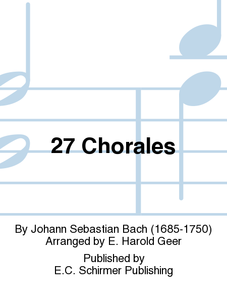 27 Chorales (Book IV from 131 Chorales)