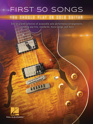Book cover for First 50 Songs You Should Play on Solo Guitar