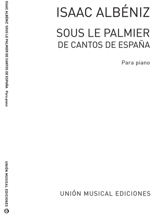 Book cover for Sous La Palmier No.3 From Cantos De Espana Op.232