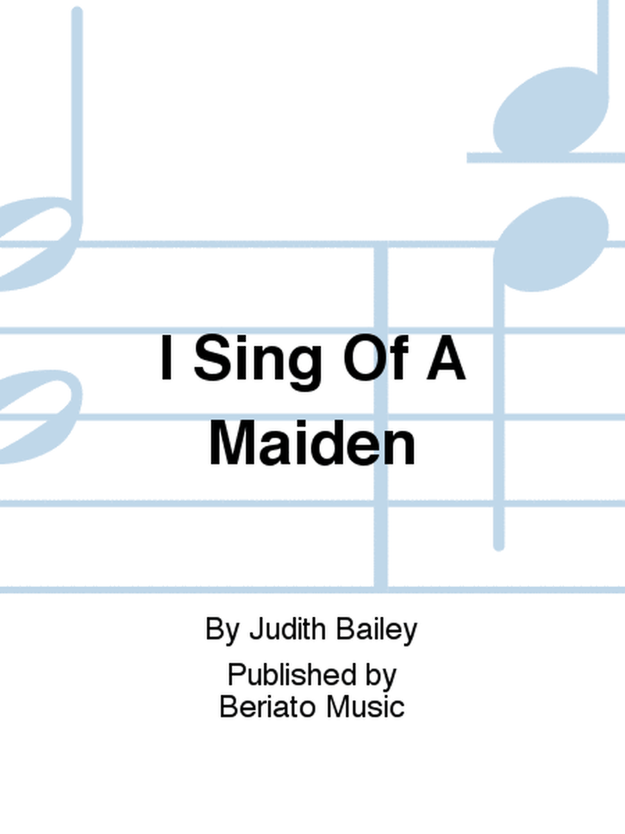 I Sing Of A Maiden