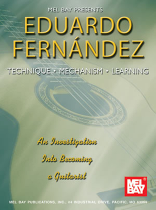 Book cover for Eduardo Fernandez: Technique, Mechanism, Learning