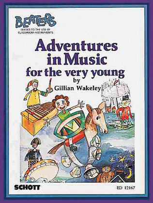 Adventures in Music for the Very Young