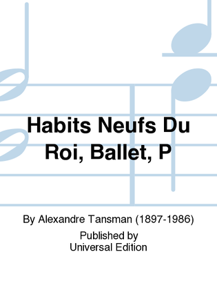 Habits Neufs Du Roi, Ballet, P