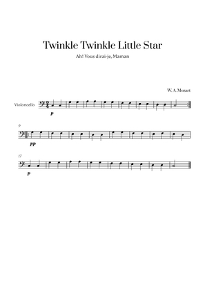 Book cover for W. A. Mozart - Twinkle Twinkle Little Star for Cello Solo