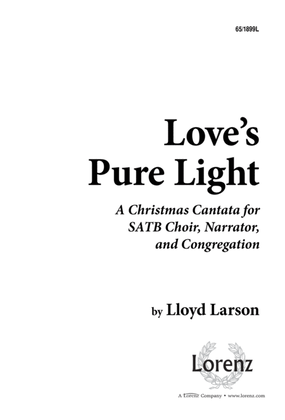 Love's Pure Light