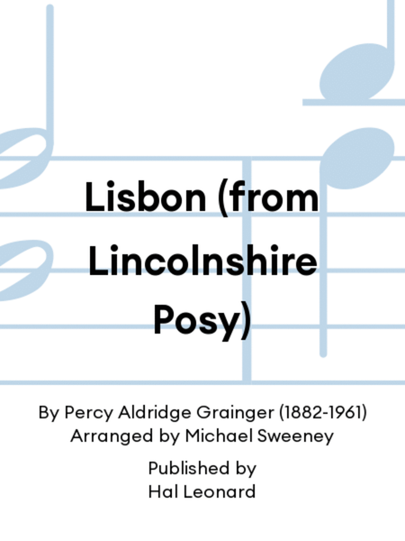 Lisbon (from Lincolnshire Posy)