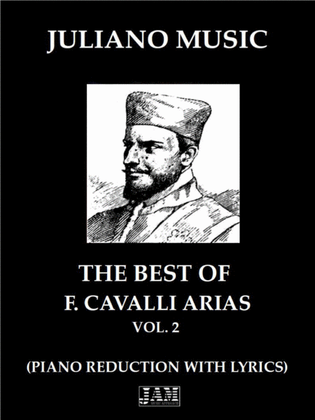 THE BEST OF FRANCESCO CAVALLI ARIAS - VOL.2 (PIANO REDUCTION WITH LYRICS)