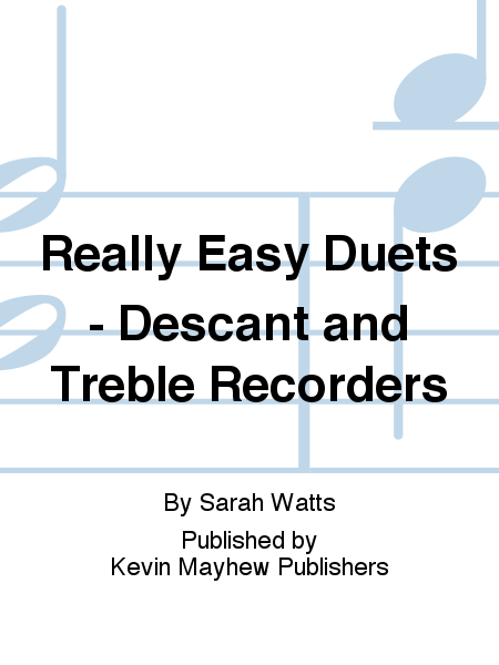Really Easy Duets - Descant and Treble Recorders