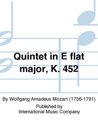 Book cover for Quintet In E Flat Major, K. 452 (Orig. For Piano And Woodwinds)