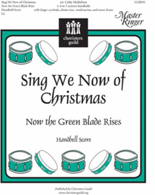 Sing We Now of Christmas (Now the Green Blade Rises) - Handbell Part
