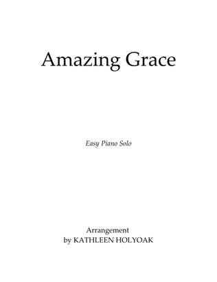 Amazing Grace (Easy arrangement for Piano) by KATHLEEN HOLYOAK