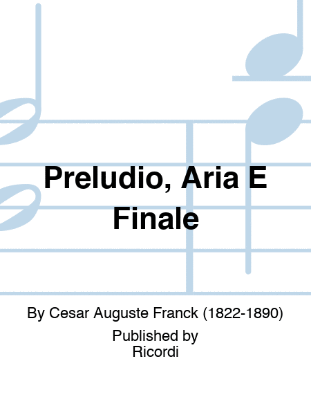 Preludio, Aria E Finale