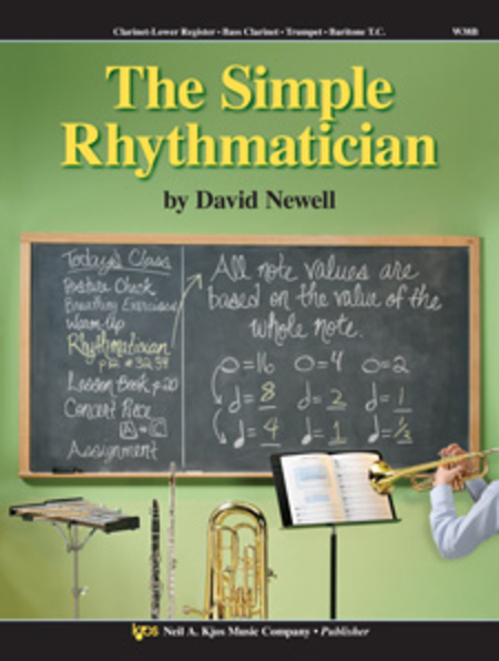 The Simple Rhythmatician - Clarinet (Lower Register)/Bass Clarinet/Trumpet/Baritone T.C.