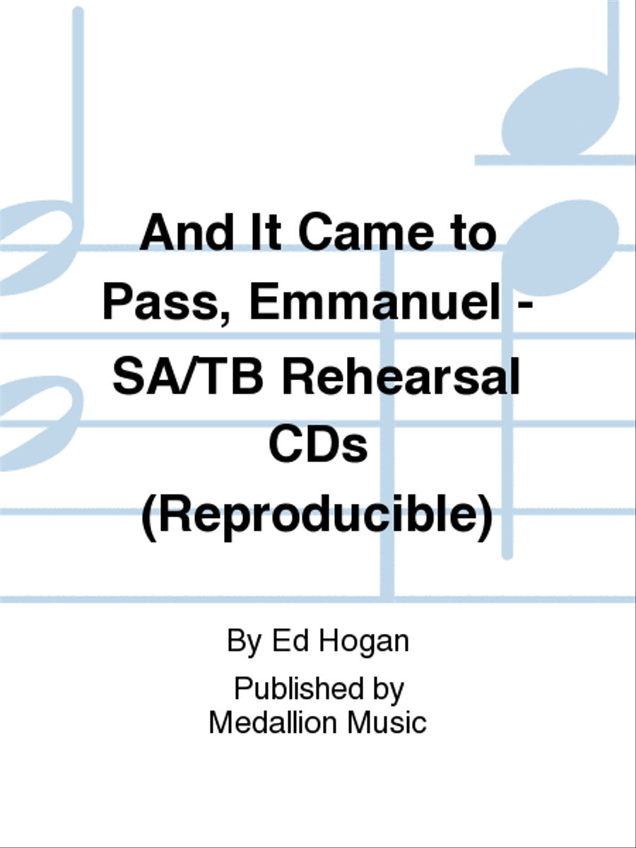 And It Came to Pass, Emmanuel - SA/TB Rehearsal CDs (Reproducible) TB scores gallery preview page 1