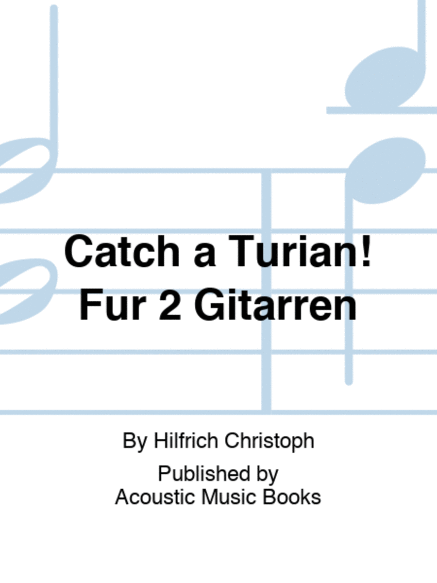 Catch a Turian! Für 2 Gitarren