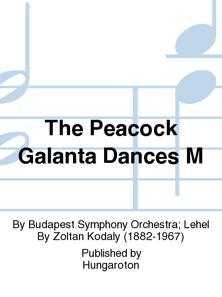 The Peacock Galanta Dances M