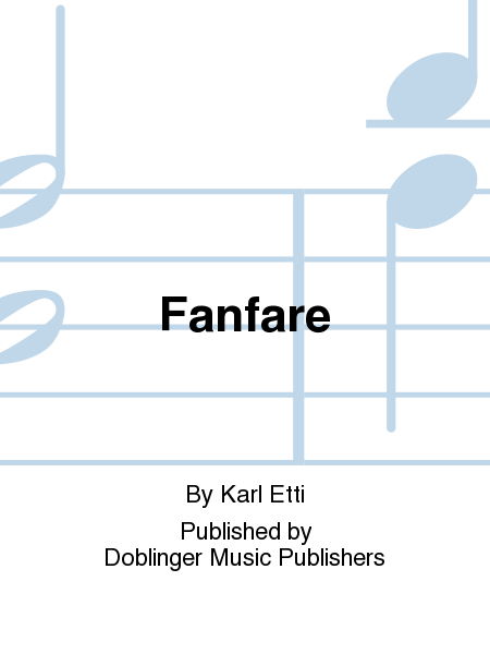 Fanfare by Karl Etti Score and Part - Sheet Music