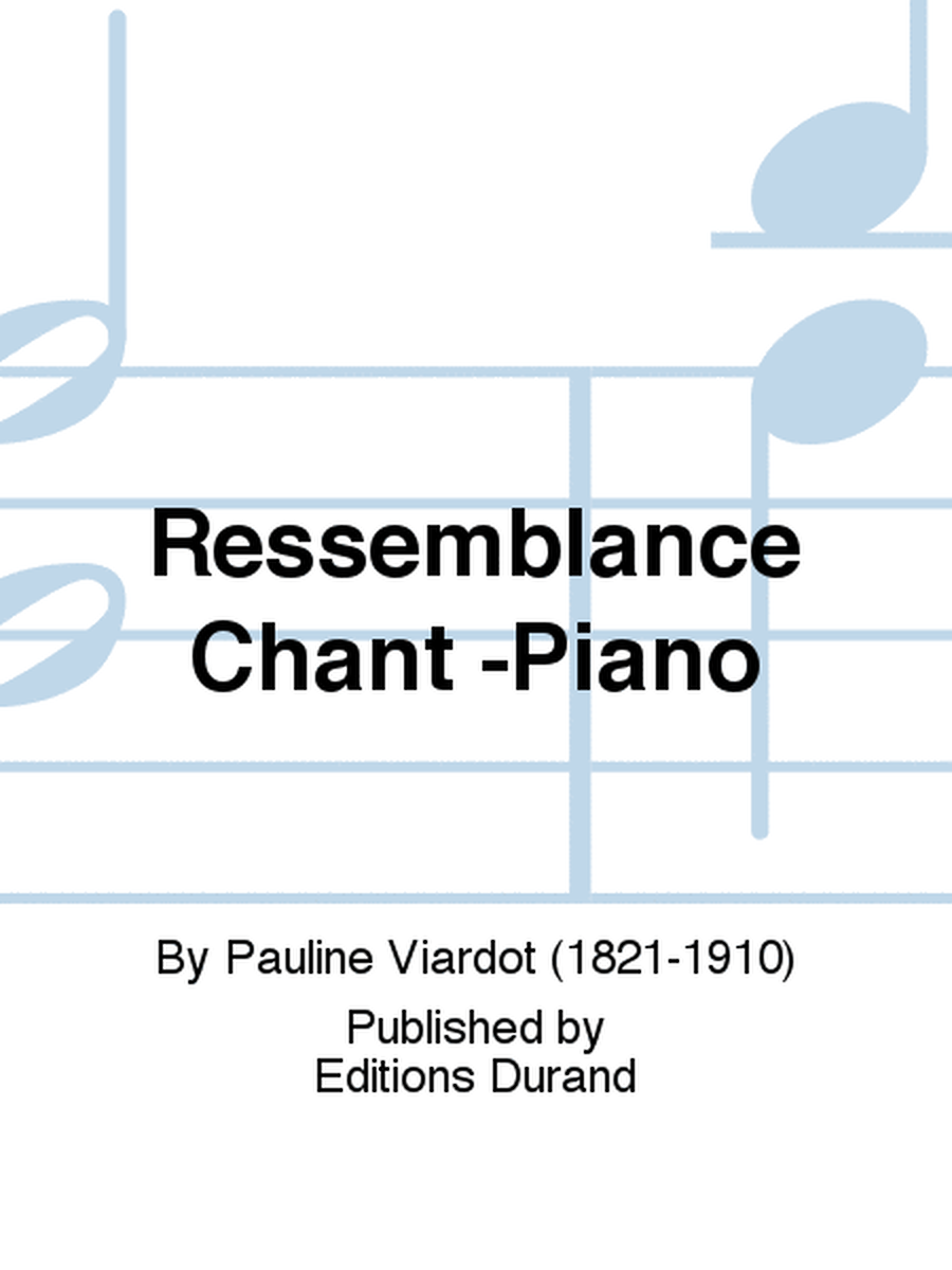Ressemblance Chant -Piano