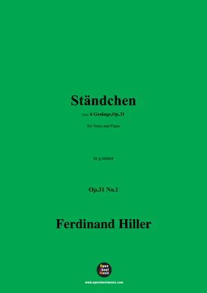 Book cover for F. Hiller-Ständchen(Hüttelein still und klein),Op.31 No.1,in g minor