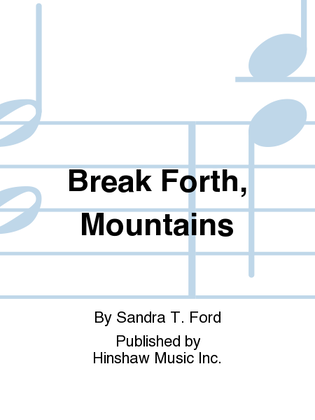 Book cover for Break Forth, Mountains