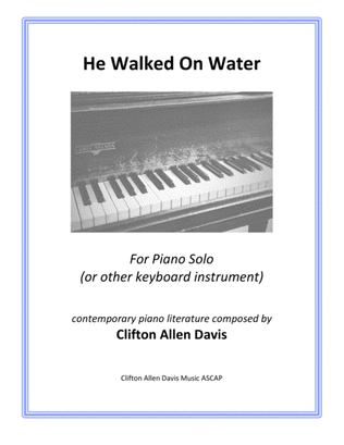 He Walked on Water (intermediate piano solo) Clifton Davis