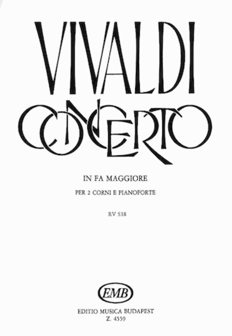 Concerto in F for 2 Horns, Strings, Continuo, RV 538