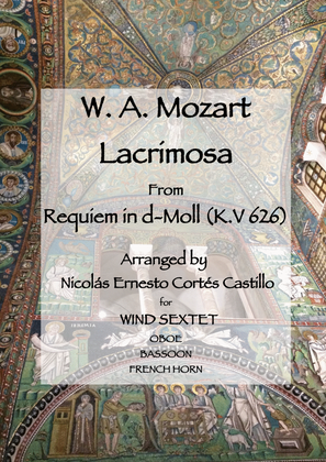Book cover for Lacrimosa (from Requiem in D minor, K. 626) for Wind Sextet