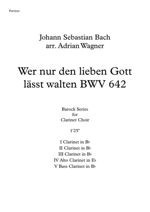 Book cover for Wer nur den lieben Gott lässt walten BWV 642 (J.S.Bach) Clarinet Choir arr. Adrian Wagner