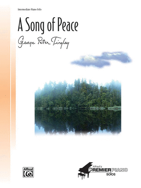 George Peter Tingley: A Song of Peace