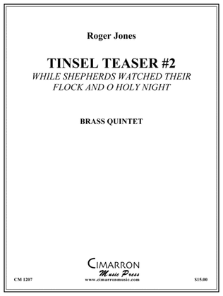 Tinsel Teaser #2