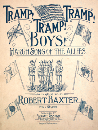 Tramp! Tramp! Tramp! Boys! March Song of the Allies