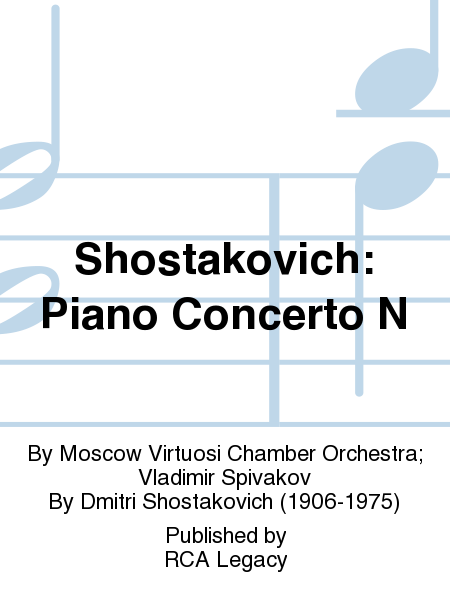 Shostakovich: Piano Concerto N