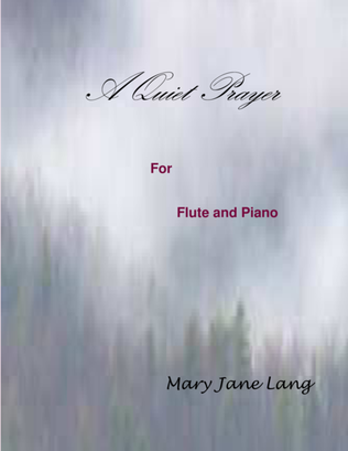 Book cover for A Quiet Prayer for Flute and Piano
