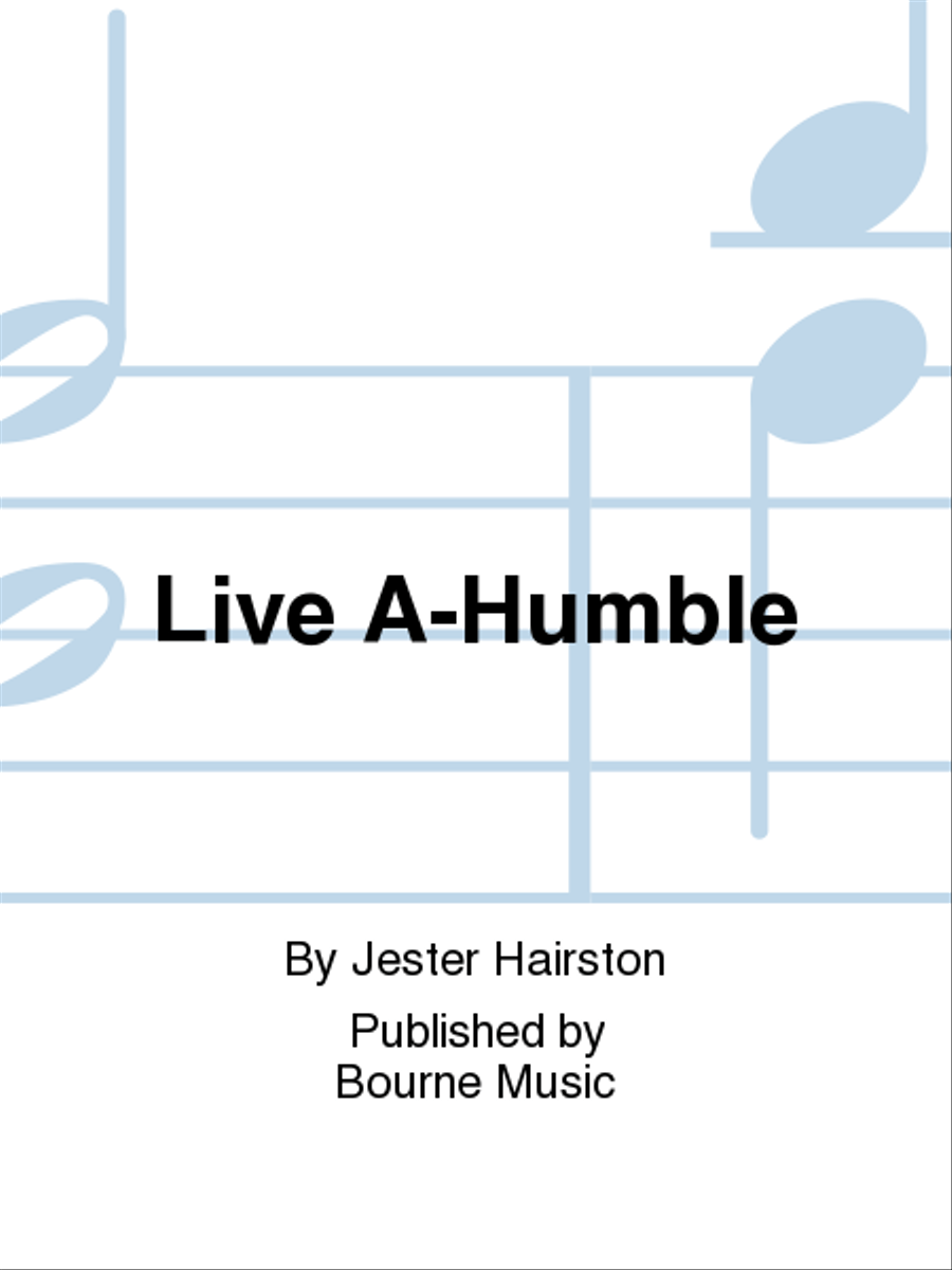 Live A-Humble Live A-Humble SSATBB scores gallery preview page 1