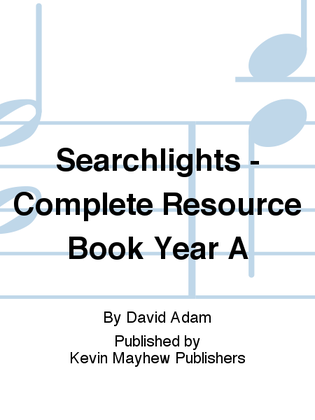 Searchlights - Complete Resource Book Year A