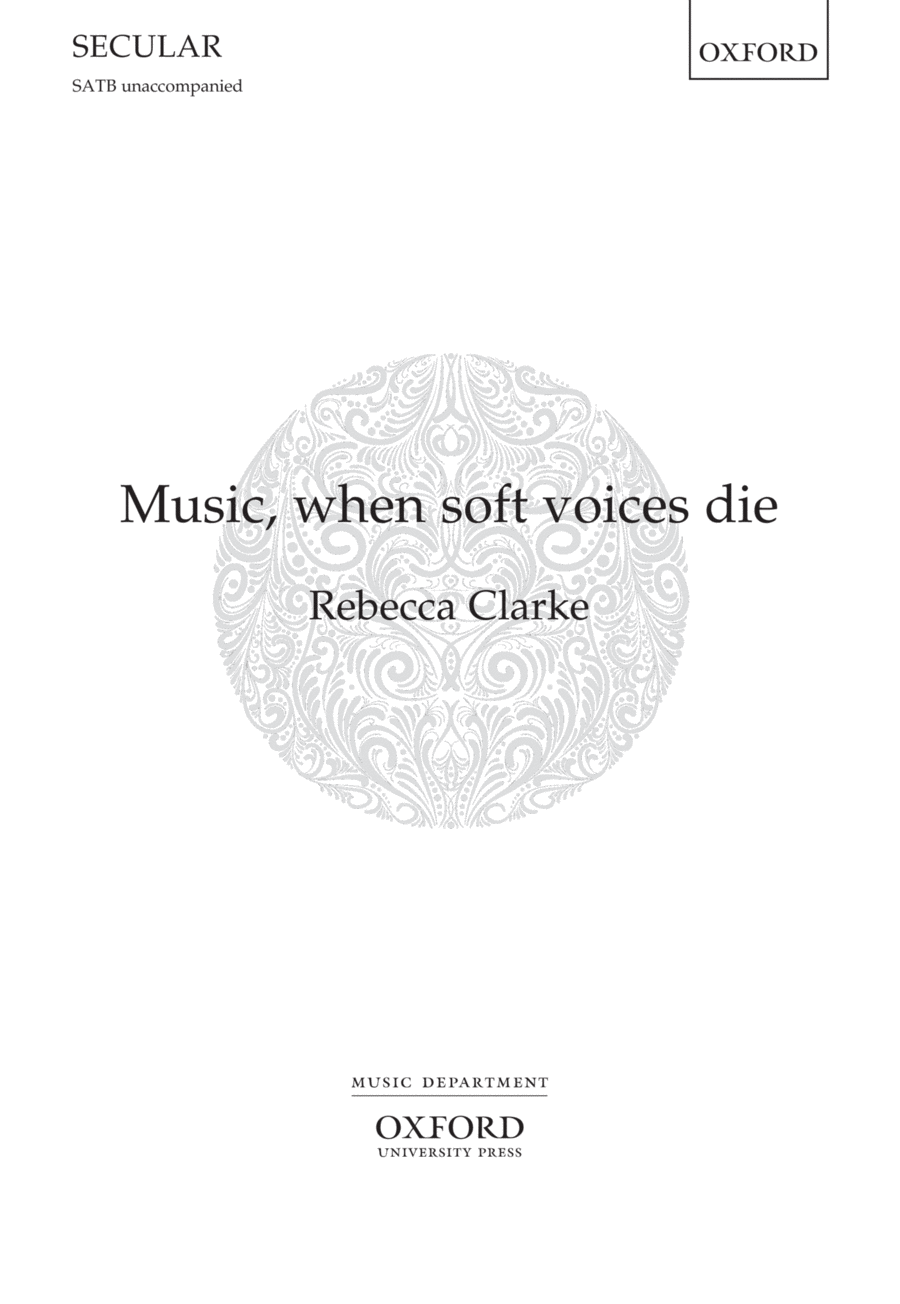 Music, when soft voices die