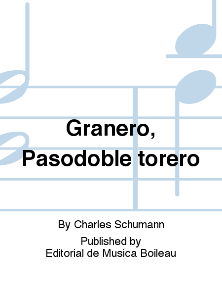 Granero, Pasodoble torero