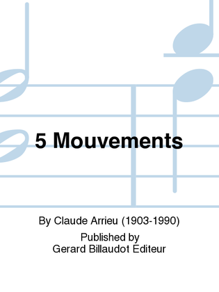 5 Mouvements