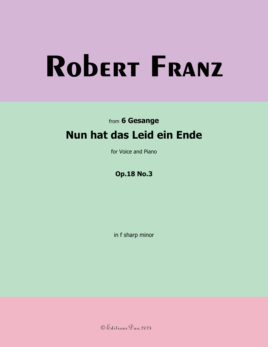 Nun hat das Leid ein Ende, by Robert Franz, in f sharp minor Voice scores gallery preview page 1